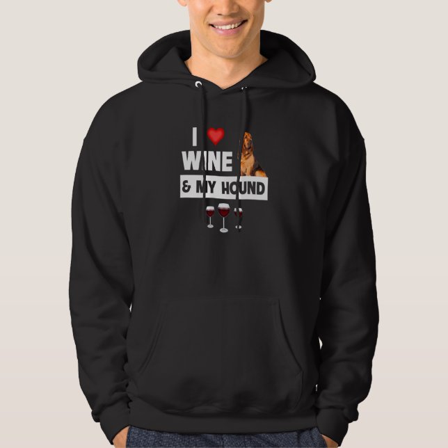 I Love Wine and My Bloodhound Hunting Dog Mom Dad  Hoodie (Front)
