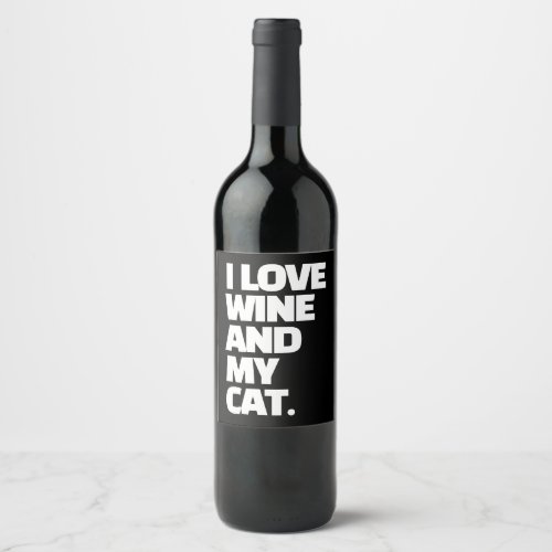 I Love Wine And My Cat Funny Quote Custom Wine Label