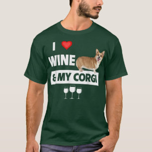 I Love Wine and My Corgi Mom Dad Dog Drinking Pet T-Shirt
