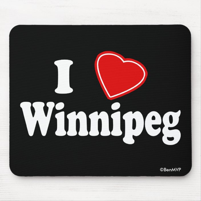 I Love Winnipeg Mouse Pad