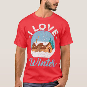 I Love Winter Snow Snowy Climate Winter Season T-Shirt