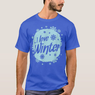 I Love Winter Snowflake T-Shirt