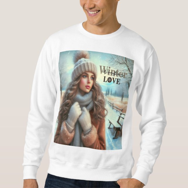 I love winter  sweatshirt (Front)