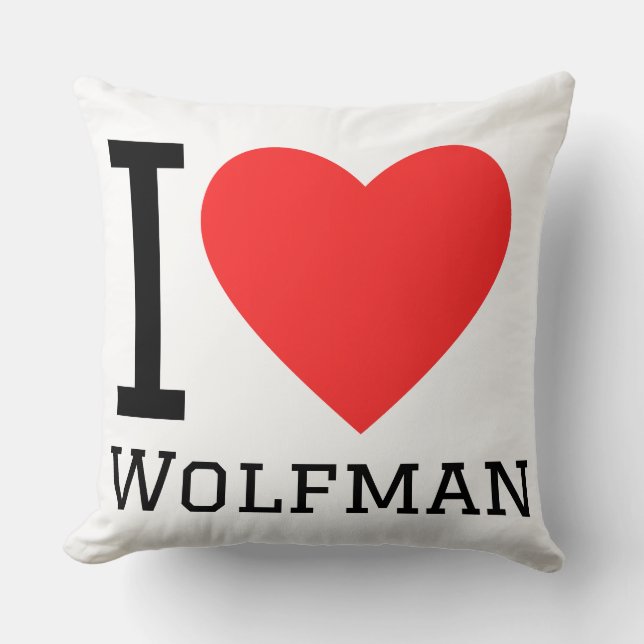 I love wolfman throw pillow (Front)