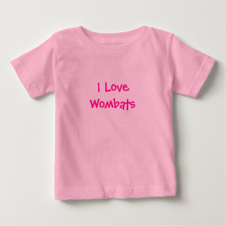 I Love Wombats Baby T-Shirt