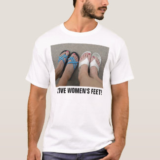 I LOVE WOMEN'S FEET T-Shirt