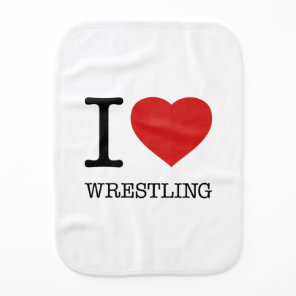 I love Wrestling Baby Burp Cloth