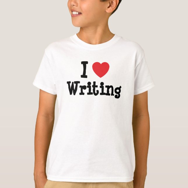 I love Writing heart custom personalized T-Shirt (Front)
