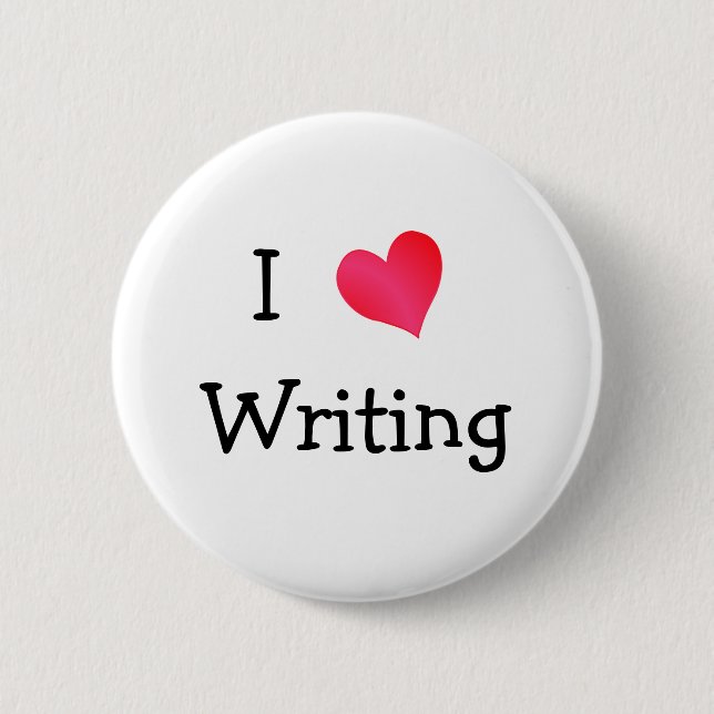 I Love Writing Pinback Button (Front)