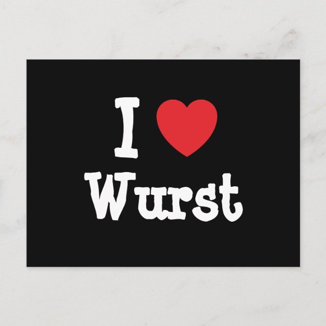 I love Wurst heart T-Shirt Postcard (Front)