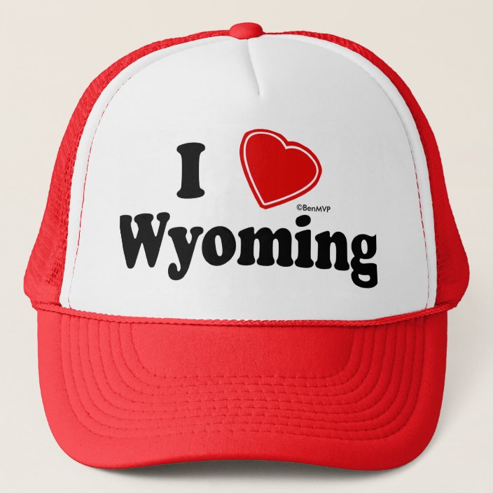 I Love Wyoming Trucker Hat