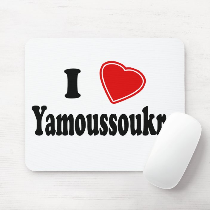 I Love Yamoussoukro Mousepad