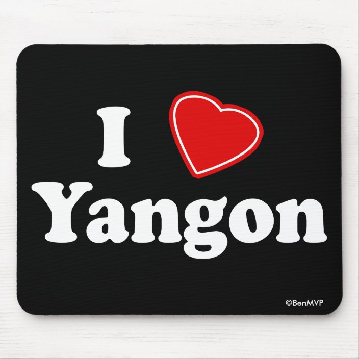 I Love Yangon Mousepad