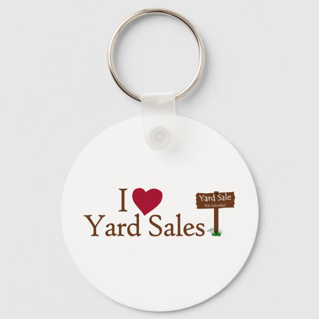 I Love Yard Sales Keychain (Front)