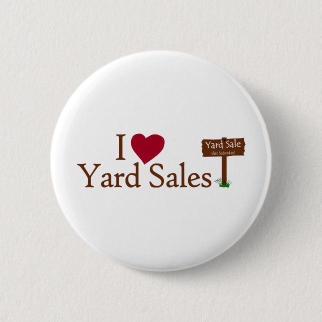I Love Yard Sales Pinback Button (Front)