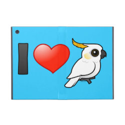 I Love Yellow-crested Cockatoos (down) Powis iCase iPad Mini Case with Kickstand