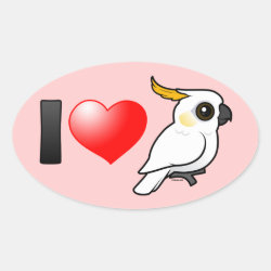 I Love Yellow-crested Cockatoos (down) Oval Sticker