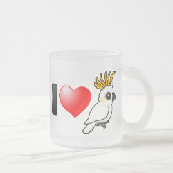 I Love Yellow-crested Cockatoos (up) Frosted Glass Mug