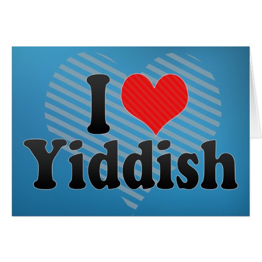 I Love Yiddish Cards (Front Horizontal)