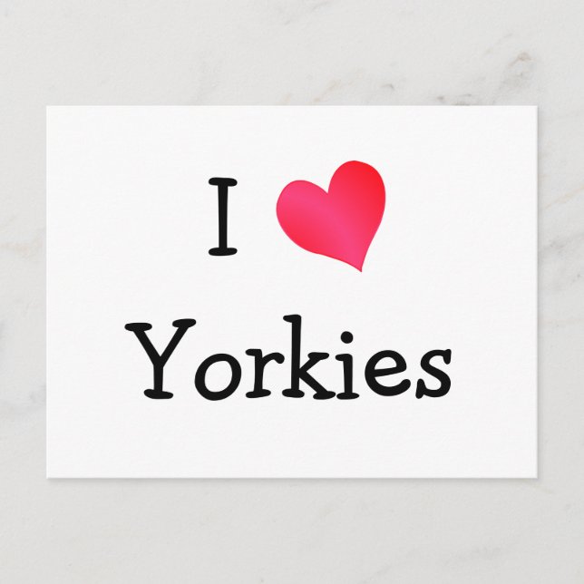 I Love Yorkies Postcard (Front)