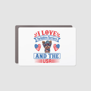 I love Yorkshire Terriers and the USA 01 Car Magnet