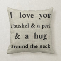 I Love You A Bushel & A Peck | Throw Pillow