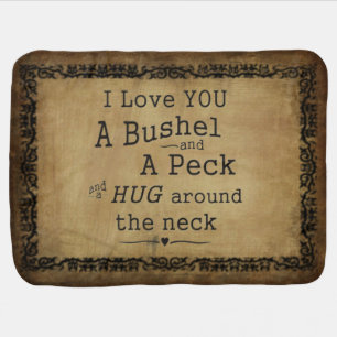 I love you a bushel and a peck baby blanket