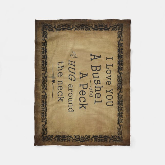 "I love you a bushel and a peck" fleece blanket (Front)
