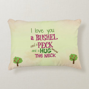 I love you a bushel and a peck pillow
