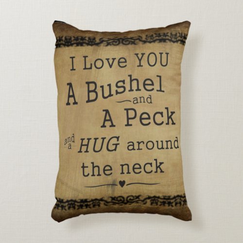 I love you a bushel and a peck throw pillow