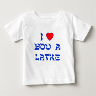 I Love You a Latke Baby T-Shirt