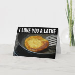 I LOVE YOU A LATKE Hanukkah Greeting Cards<br><div class="desc">I LOVE YOU A LATKE Hanukkah greeting cards. Inside reads: Happy Hanukkah</div>