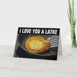 I LOVE YOU A LATKE Hanukkah Greeting Cards