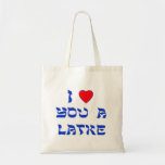 I Love You a Latke Tote Bag<br><div class="desc">Great Chanukah gift to tell somebody how much you love them with a play on words with Latke!</div>