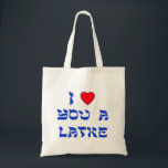 I Love You a Latke Tote Bag<br><div class="desc">Great Chanukah gift to tell somebody how much you love them with a play on words with Latke!</div>