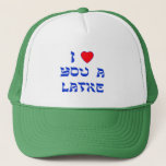 I Love You a Latke Trucker Hat<br><div class="desc">Great Chanukah gift to tell somebody how much you love them with a play on words with Latke!</div>