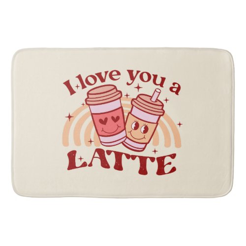 I Love You A Latte Bath Mat