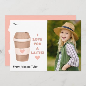 I Love you a Latte Classroom Photo Valentines Day Holiday Card