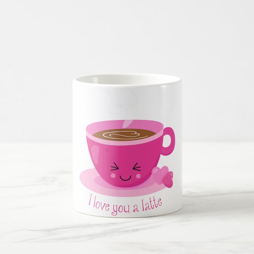 I Love You A Latte Coffee Mug