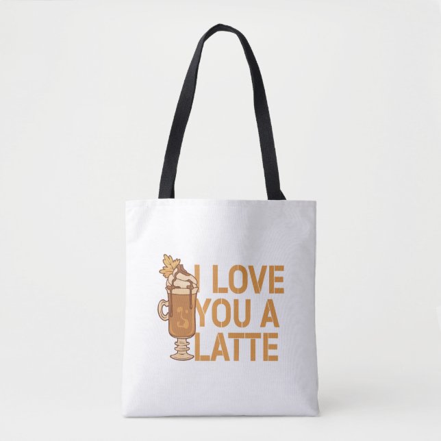 I Love You A Latte Couples Romance            Tote Bag (Front)