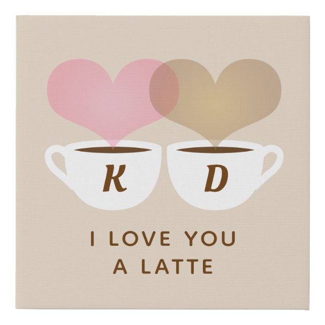 I Love You A Latte Custom Monogram Initials Coffee Faux Canvas Print (Front)