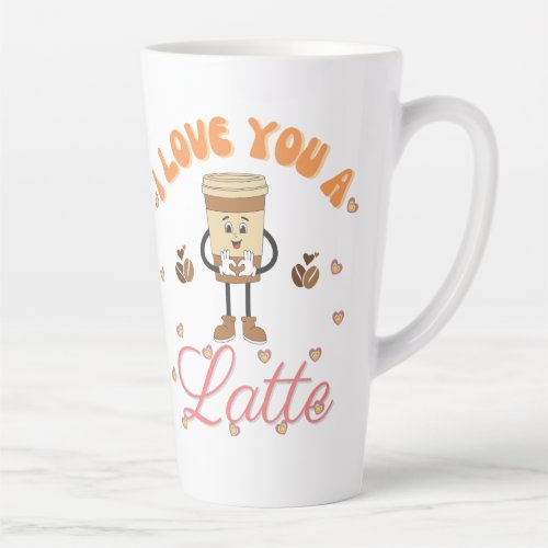 I love you a latte Cute Retro Groovy Latte Mug