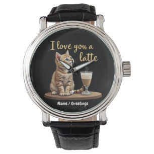 I Love You a Latte: Cute Valentine Coffee Pun Watch