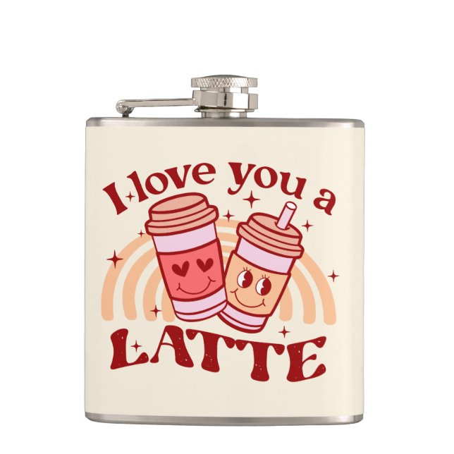 I Love You A Latte Flask (Front)