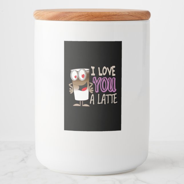 I Love You a Latte Food Label (Front)