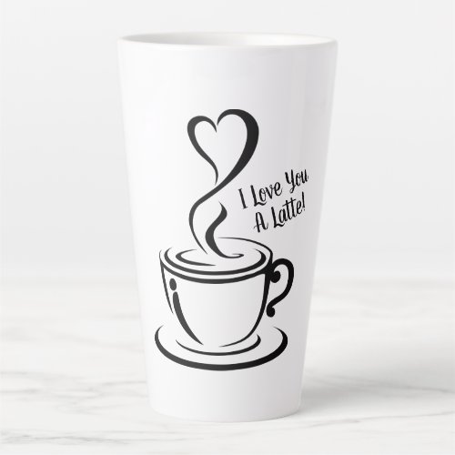 I Love You a Latte Latte Mug