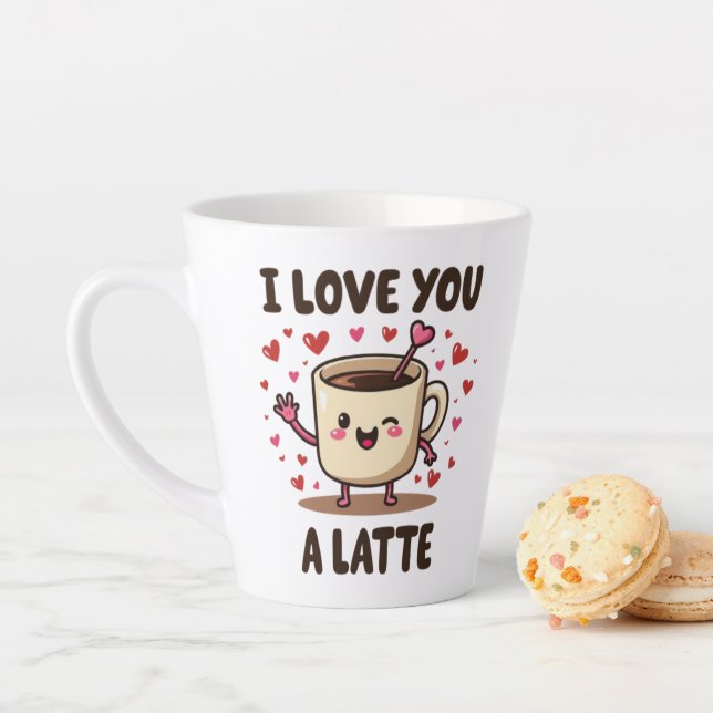 I LOVE YOU A LATTE LATTE MUG (In Situ)