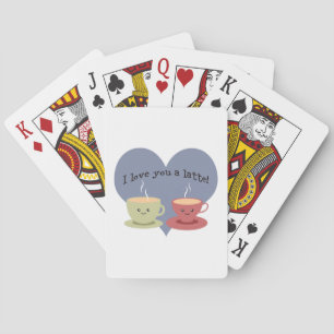 I love you a latte! poker cards