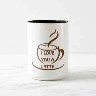 I Love you a latte romantic funny design Two-Tone Coffee Mug