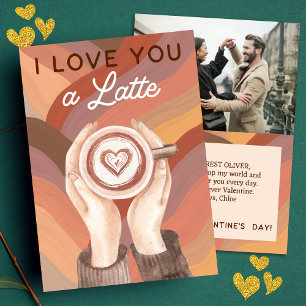 I Love You a Latte Valentine's Day Custom Photo Card